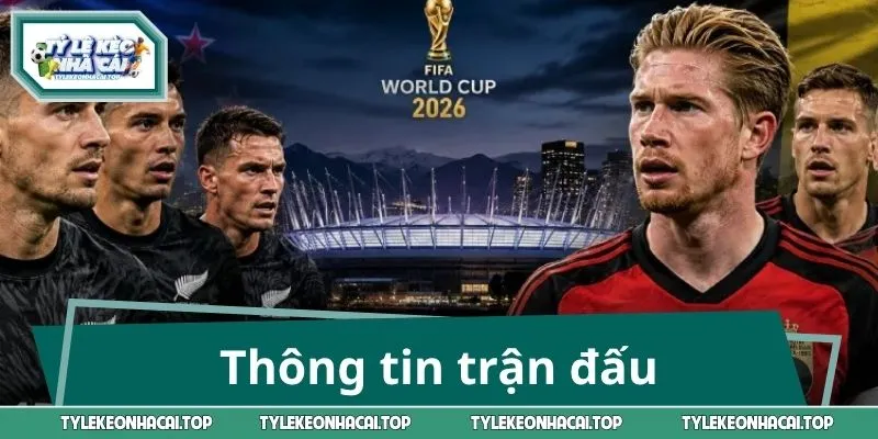 Thông tin trận đấu, thời gian, địa điểm và cục diện bảng G