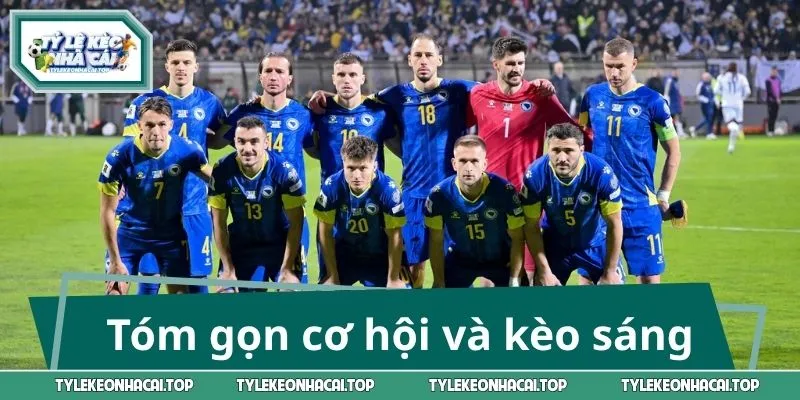 Tóm gọn cơ hội và kèo sáng trong trận bóng