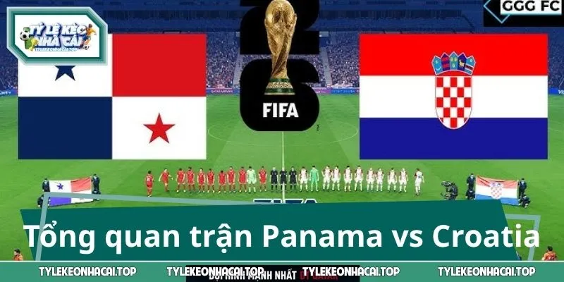 Trận đấu giữa Panama - Croatia