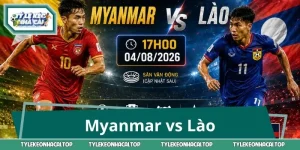 Myanmar vs Lào: Soi Kèo Chuẩn, Dự Đoán Tỷ Số 17h 04/08
